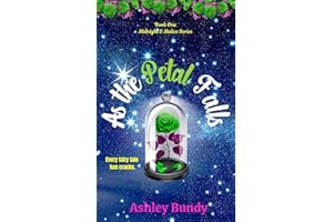 As the Petal Falls (Midnight & Malice Series Book 1)