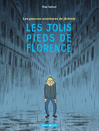 Download Les Pauvres Aventures de Jérémie, tome 1 : Les Jolis Pieds de Florence PDF