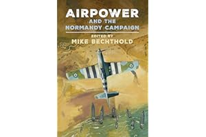 Airpower and the Normandy Campaign