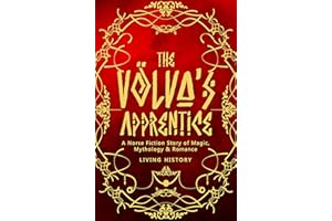 The Völva’s Apprentice: A Norse Fiction Story of Magic, Mythology & Romance