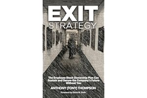 Exit Strategy, The Employee Stock Ownership Plan Can Sustain and Secure the Company's Future Without You