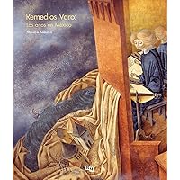 Remedios Varo: The Mexican Years: Varo, Remedios, Nonaka