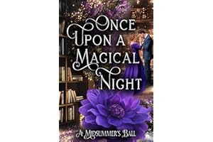 Once Upon a Magical Night: A Midsummer's Ball