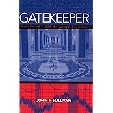 Gatekeeper: Memoirs of a CIA Polygraph Examiner
