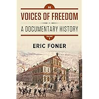 Voices of Freedom: A Documentary History (Fifth Edition)  (Vol. 1)