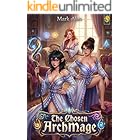 The Chosen ArchMage: A LitRPG Fantasy