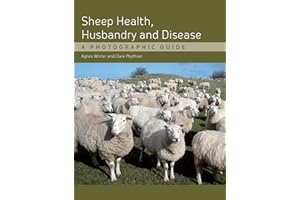 Sheep Health, Husbandry and Disease: A Photographic Guide