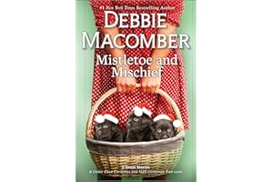 Mistletoe and Mischief: A Novel (A Cedar Cove Novel)