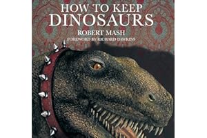 How to Keep Dinosaurs