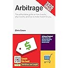Arbitrage: The authoritative guide on how it works, why it works, and how it can work for you
