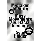 Mistaken Identity: Mass Movements and Racial Ideology