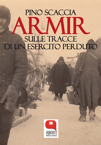 Download Armir. Sulle tracce di un esercito perduto (Italian Edition) PDF