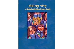 Siddur Mah Tov (Conservative): A Family Shabbat Prayer Book