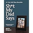 Sh*t My Dad Says
