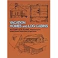 Vacation Homes and Log Cabins (Dover Crafts: Building & Construction)