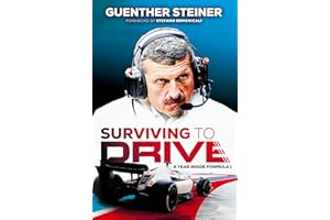 Surviving to Drive: A Year Inside Formula 1: An F1 Book