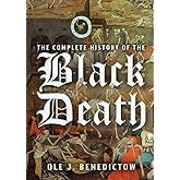The Complete History of the Black Death