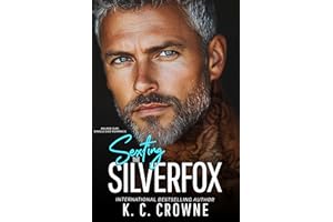 Sexting the Silverfox: An Age Gap, Single Dad Romance (Silver Fox Daddies)