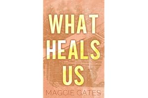 What Heals Us: An Age Gap Romance (Falls Creek Book 2)