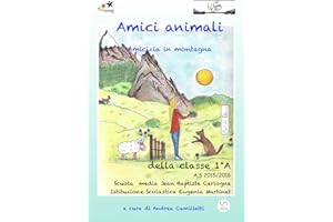 Amici animali: amicizia in montagna (Italian Edition)
