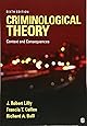 Criminological Theory: Context and Consequences