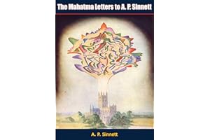 The Mahatma Letters to A. P. Sinnett