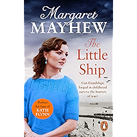 The Little Ship: A heart-warming, sweeping wartime saga full of heart which will stay with you for ages book cover