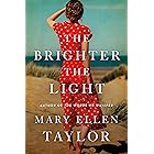 The Brighter the Light