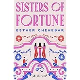 Sisters of Fortune: A Novel