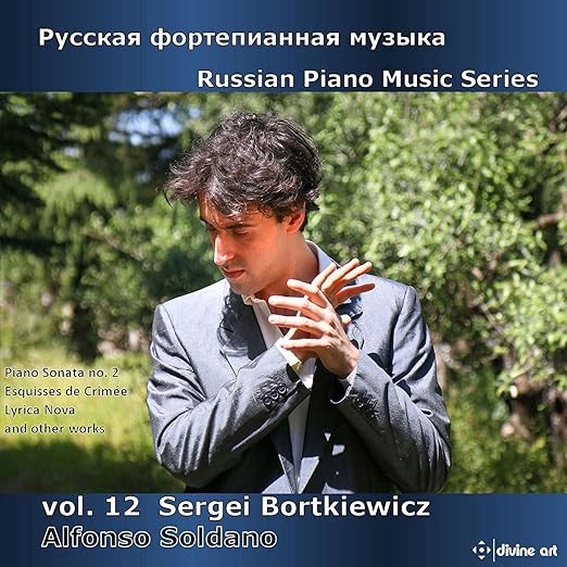 Soldano Alfonso Bortkiewicz Russian Piano Music Vol 12 Amazon Com Music