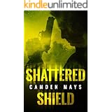 Shattered Shield: Cole Cameron Thriller Series Book 1