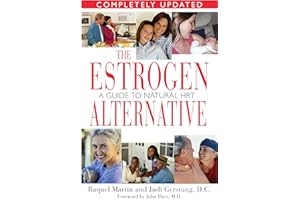 The Estrogen Alternative: A Guide to Natural Hormonal Balance