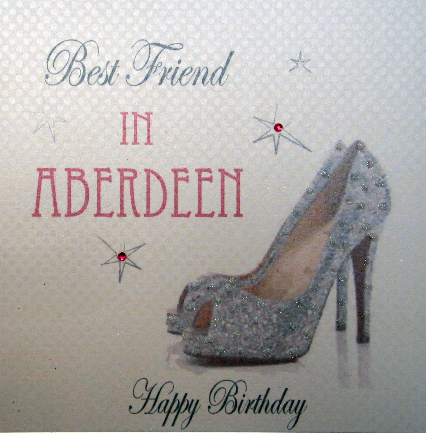white cotton cards Best Friend in Aberdeen Handmade Birthday Card with Glitter Shoe