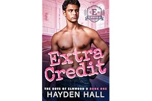 Extra Credit (The Boys of Elmwood U Book 1)