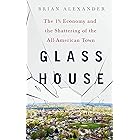 Glass House: The 1% Economy and the Shattering of the All-American Town