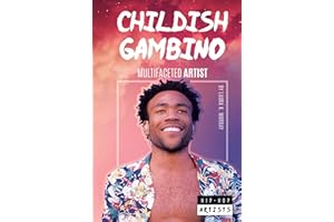 Childish Gambino: Multifaceted Artist: Multifaceted Artist (Hip-Hop Artists Set 2)