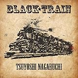BLACK TRAIN(初回限定盤)(DVD付)