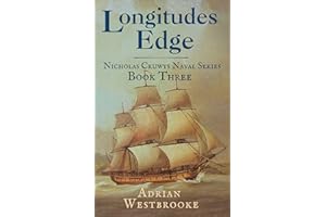Longitudes Edge: Book 3 of the Nicholas Cruwys Naval Series