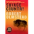 Savage Country: A Novel