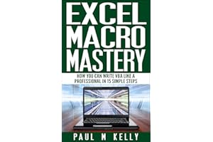 Excel Macro Mastery – How You Can Write VBA Like a Professional in 15 Simple Steps