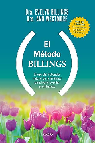 Download El Método Billings: El uso del indicador natural de la fertilidad para lograr o evitar el embarazo PDF