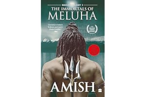 The Immortals Of Meluha (Shiva Trilogy Book 1)