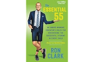 The Essential 55: An Award-Winning Educator's Rules for Discovering the Successful Student in Every Child