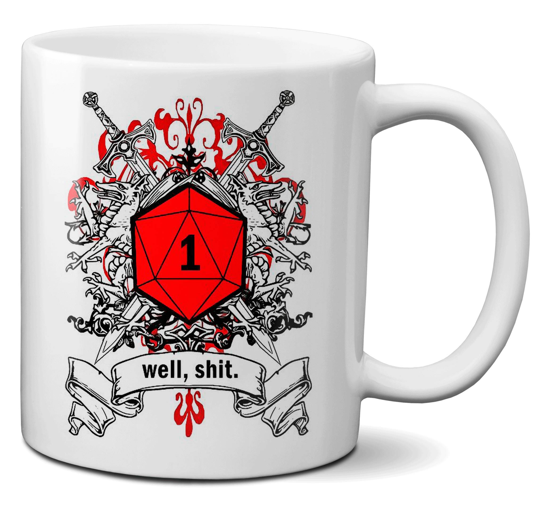 Mugtime (TM) - Well Shit DND Gift DM Dungeons and Dragons RPG Pathfinder Master Ceramic Mug Ceramic Coffee Tea Mug Cup 330ml 11oz