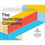 The Invincible Company: How to Constantly Reinvent Your Organization with Inspiration From the World's Best Business Models (