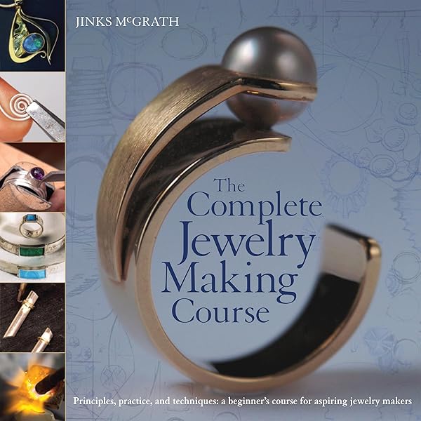 Silversmithing for Jewelry Makers: A Handbook of Techniques and