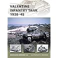 Valentine Infantry Tank 1938–45 (New Vanguard, 233)