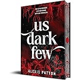 Us Dark Few