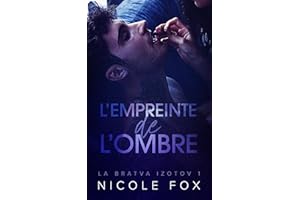 L’Empreinte de l’ombre (La Bratva Izotov t. 1) (French Edition)