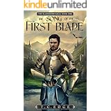 The Song of the First Blade: The Bladeborn Saga, Book One